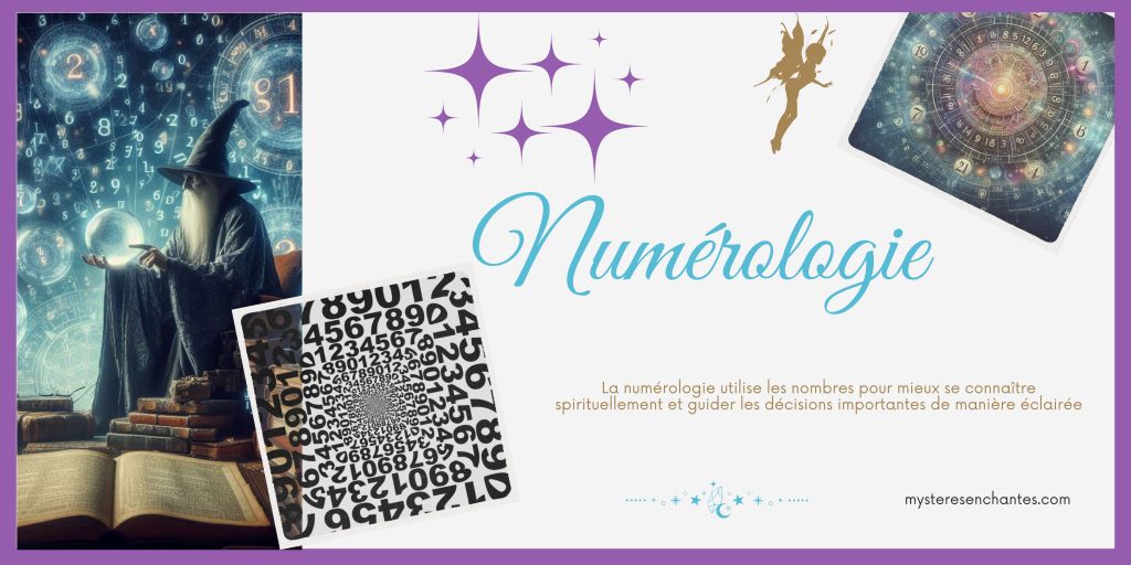 La numérologie utilise les nombres pour mieux se connaître spirituellement et guider les décisions importantes de manière éclairée